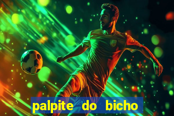 palpite do bicho deu no poste